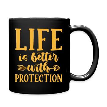 La vie est meilleure avec la protection | Assurance - Mug uni - noir - Droite