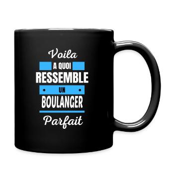 Voila a quoi ressemble un BOULANGER parfait - Mug uni - noir - Droite