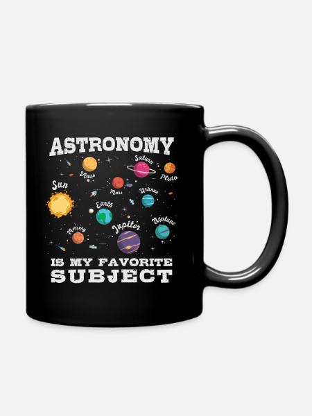 Astronomie ist mein Lieblingsthema, Sonnensystem - Tasse einfarbig - Schwarz