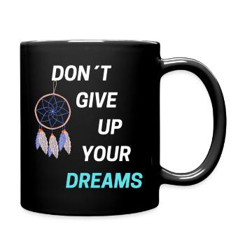 N’ABANDONNEZ PAS VOS RÊVES - Mug uni - noir - Droite
