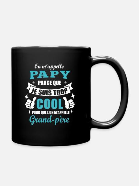 Papy trop cool pour m'appeler Grand-père - Mug uni - noir
