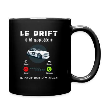 Le Drift M'appelle - Mug uni - noir - Droite