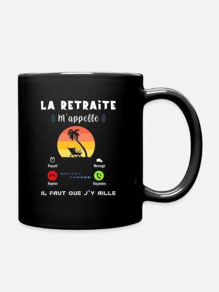La Retraite M'appelle, Cadeau départ à la Retraite - Mug uni - noir