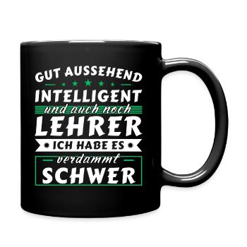 Gut aussehend intelligent - Lehrer Edition - Tasse einfarbig - Schwarz - Rechts