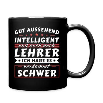 Gut aussehend intelligent - Lehrer Edition - Tasse einfarbig - Schwarz - Rechts