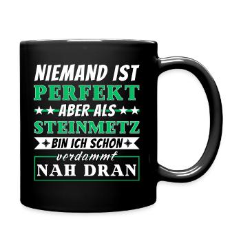 Niemand ist Perfekt - Steinmetze sind nah dran - Tasse einfarbig - Schwarz - Rechts