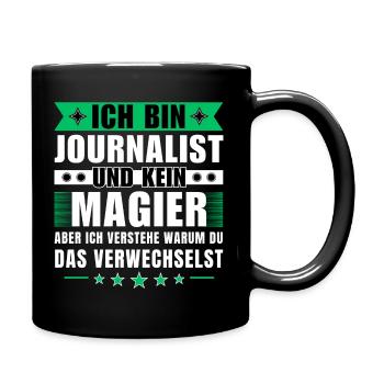 Ich bin Journalist und kein Magier - Tasse einfarbig - Schwarz - Rechts