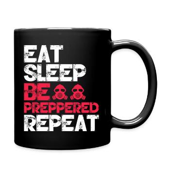 Eat Sleep Be Preppered Repeat Gasmask Survival - Tasse einfarbig - Schwarz - Rechts