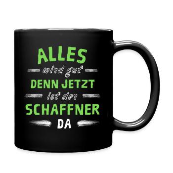 Alles wird gut denn jetzt ist der Schaffner da - Tasse einfarbig - Schwarz - Rechts