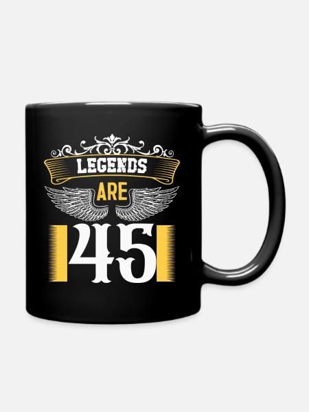 Les légendes ont 45 ans, l’anniversaire 45 - Mug uni - noir
