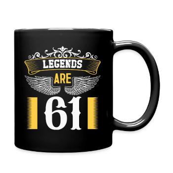 Legends are 61 years old, birthday 61 - Full Colour Mug - black - Right