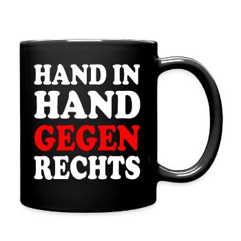 Hand in hand gegen rechts - Tasse einfarbig - Schwarz - Rechts