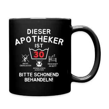 Dieser Apotheker ist 30. Schonend behandeln - Tasse einfarbig - Schwarz - Rechts