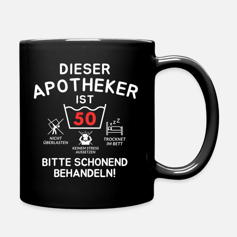 This pharmacist is 50. - Full Colour Mug - black