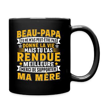Beau-Papa Merci De Supporter Ma Mère - Mug uni - noir - Droite