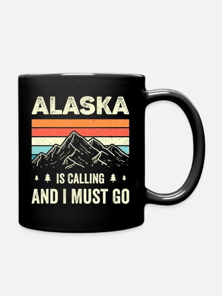 Alaska ruft und ich muss gehen - Tasse einfarbig - Schwarz