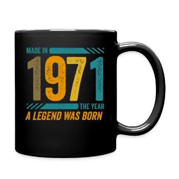 Hergestellt im Jahr 1971, dem Jahr, in dem eine Legende geboren wurde - Tasse einfarbig - Schwarz - Rechts