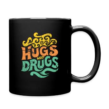 "Umarmungen statt Drogen" - Tasse einfarbig - Schwarz - Rechts