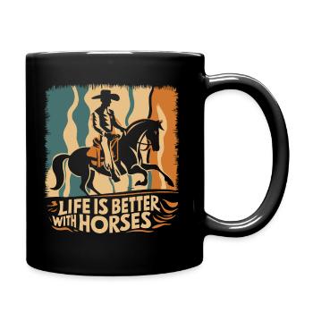 Das Leben ist besser mit Pferden - Tasse einfarbig - Schwarz - Rechts