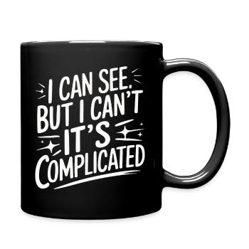 Aveugle Personnes malvoyantes - Mug uni - noir - Droite