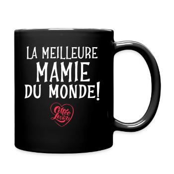 La meilleure mamie du monde. - Mug uni - noir - Droite