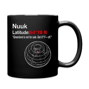 Greenland - Nuuk is not for sale ! F‑‑‑ off! - Mug uni - noir - Droite