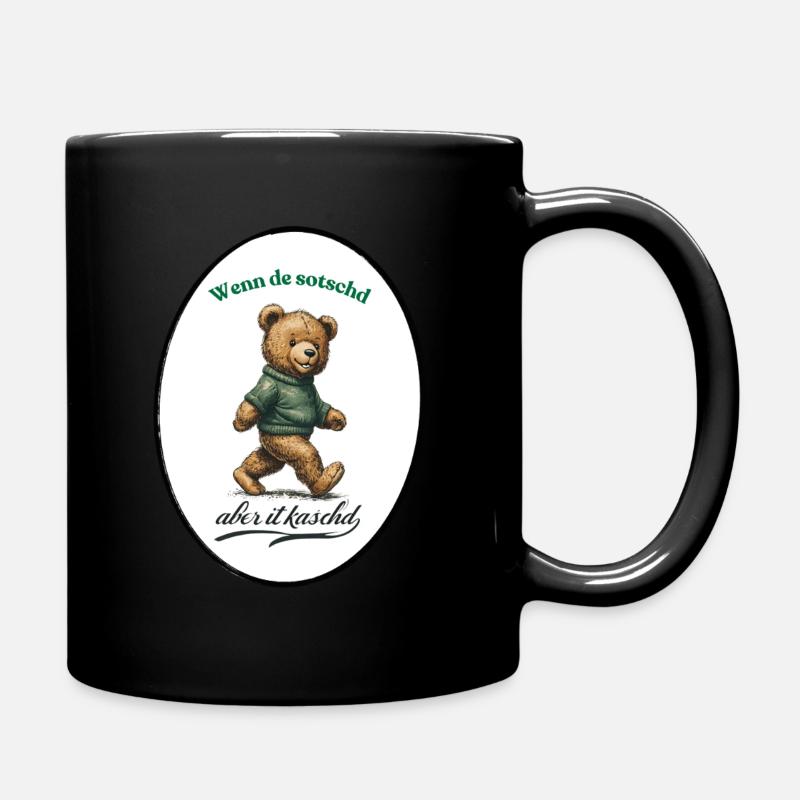Schwaben Shirt – Wenn de sotsch aber it kaasch - Tasse einfarbig - Schwarz