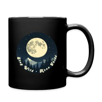 Stay Wild – Moon Child | Mystic Night & Nature - Tasse einfarbig - Schwarz - Rechts