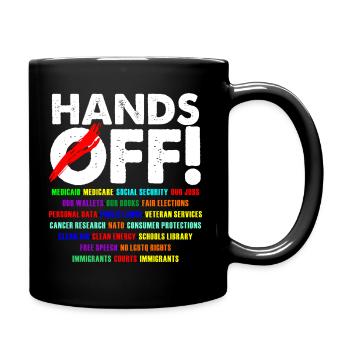 Hands Off Protest Statement Design - Tasse einfarbig - Schwarz - Rechts