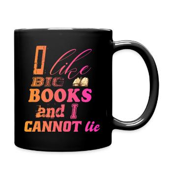 I love big books and I cannot lie - Lesen - Tasse einfarbig - Schwarz - Rechts