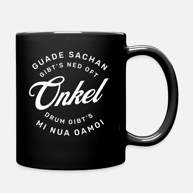 Guade Sachan gibt' ned oft drum gibts mi nur 1 Moi - Tasse einfarbig - Schwarz