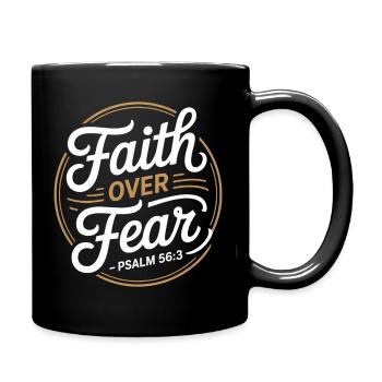 Faith Over Fear Psalm 56 3 Christian Saying - Full Colour Mug - black - Right
