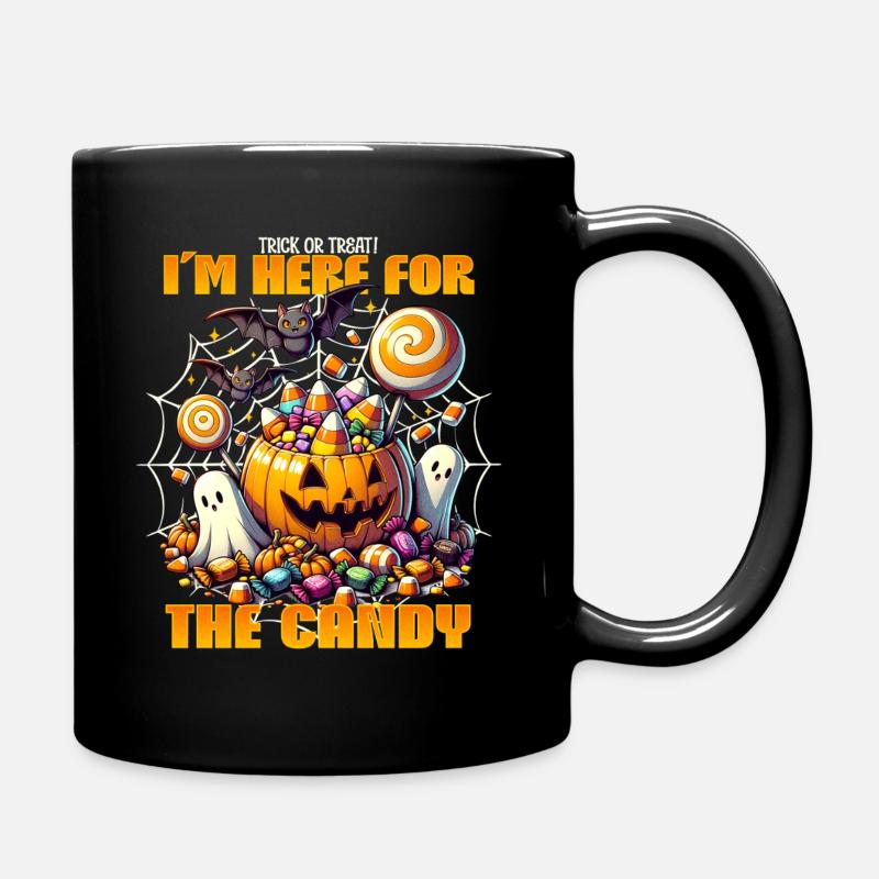 I’m here for the candy – Halloween Trick or Treat - Tasse einfarbig - Schwarz