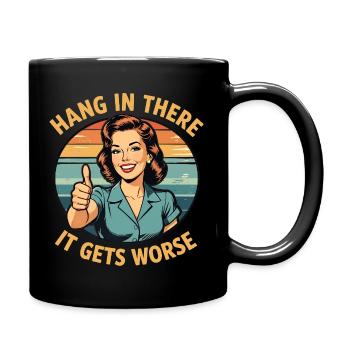 Stay tuned, it's getting worse - Full Colour Mug - black - Right