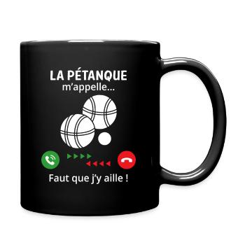 Pétanque nennt mich lustiges Geschenk Bouliste - Tasse einfarbig - Schwarz - Rechts
