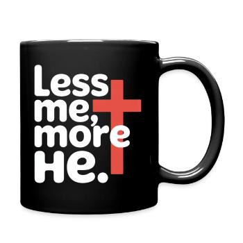 Less Me More He Christian Faith - Full Colour Mug - black - Right