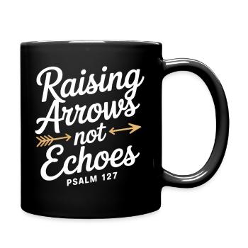 Raising Arrows Not Echoes Psalm 127 - Full Colour Mug - black - Right