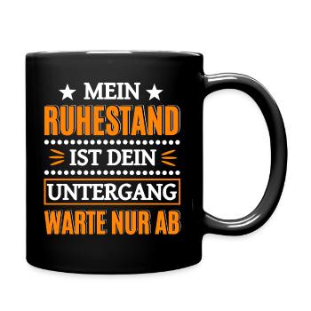 Funny pensioner saying - Full Colour Mug - black - Right