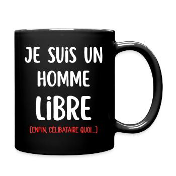 Citation Drole Saint-Valentin Humour Homme Libre - Mug uni - noir - Droite