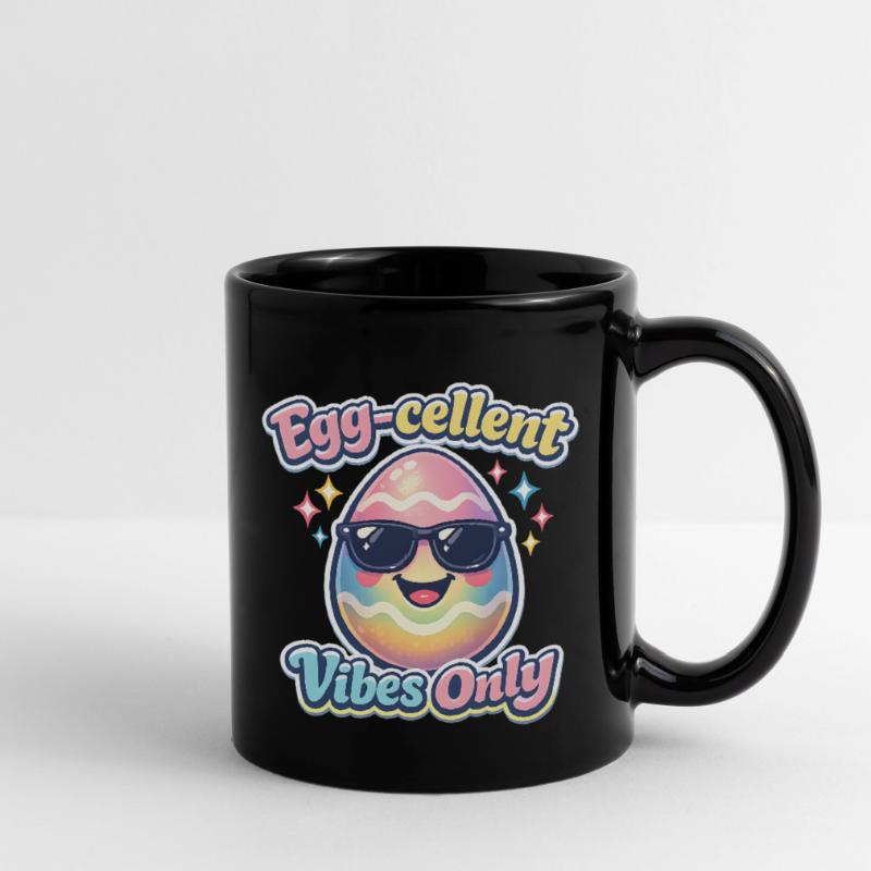 Egg Cellent Vibes Only Easter Easter Egg Mug uni