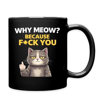 Miau-Einstellung: Fettes Katzenzitat - Tasse einfarbig - Schwarz - Rechts