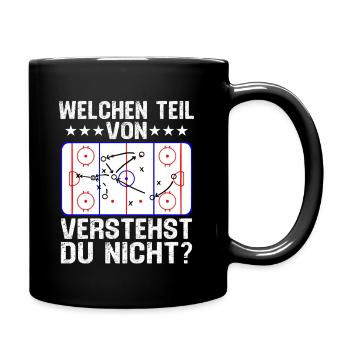welchen teil von verstehst du nicht eishockey  - Tasse einfarbig - Schwarz - Rechts