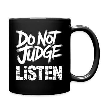 Do Not Judge Listen - Full Colour Mug - black - Right