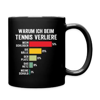 warum ich beim tennis verliere  - Tasse einfarbig - Schwarz - Rechts