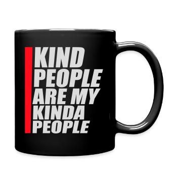Kind People Are My Kinda People Friendliness - Full Colour Mug - black - Right