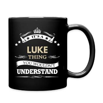 C’est une chose de Luke que tu ne comprendrais pas Nom drôle - Mug uni - noir - Droite