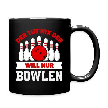 Der Will Nur Bowlen Bowling Spieler - Tasse einfarbig - Schwarz - Rechts