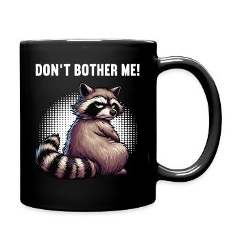 Ne me dérange pas laveur raton laveur animal de forêt - Mug uni - noir - Droite