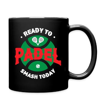 Ready_to_Smash_Today_Padel - Mug uni - noir - Droite