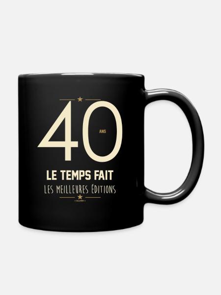 40 Ans Le Temps Fait Les Meilleures Éditions - Mug uni - noir